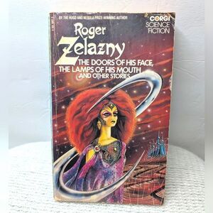 The Doors Of His Face, The Lamps Of His Mouth Roger Zelanzny Corgi Paperback